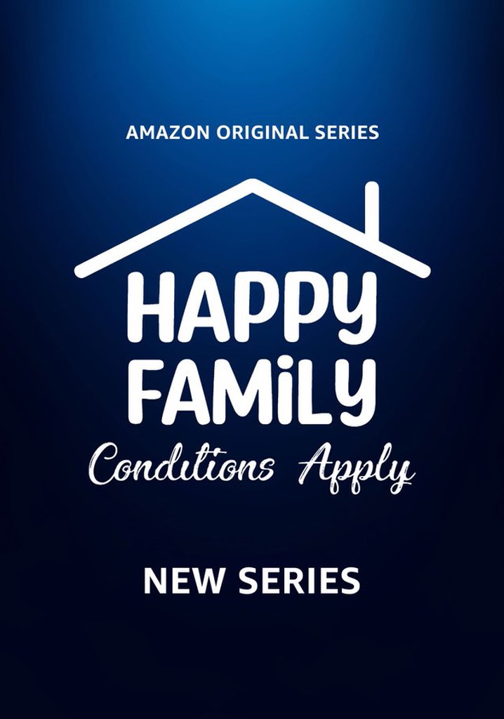 Happy Family Conditions Apply streaming online